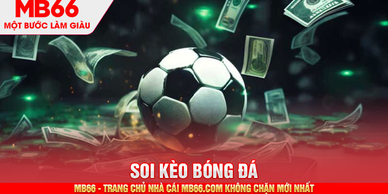 Cách soi kèo hiệu quả