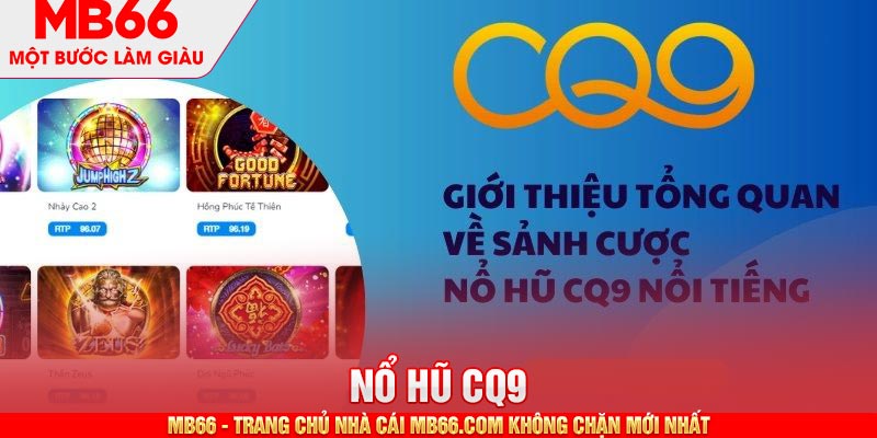 Giới thiệu sảnh cược CQ9