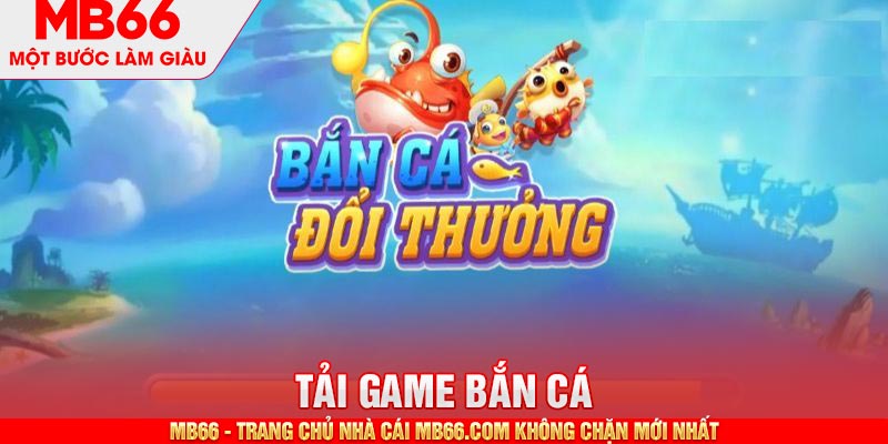 Quy trình cài đặt ứng dụng bắn cá cho thiết bị