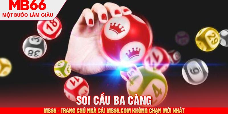 Soi cầu ba càng bằng cách ghép lô bạch thủ