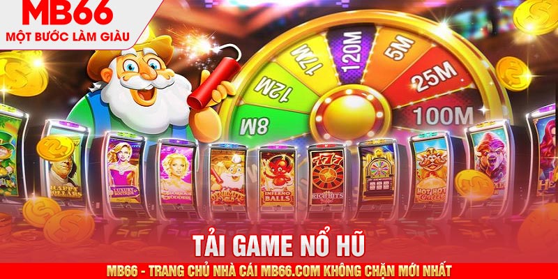 Sơ lược game nổ hũ MB66